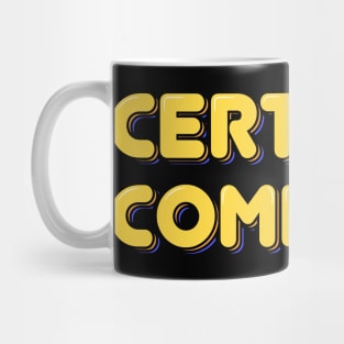 Certified Comedian Mug